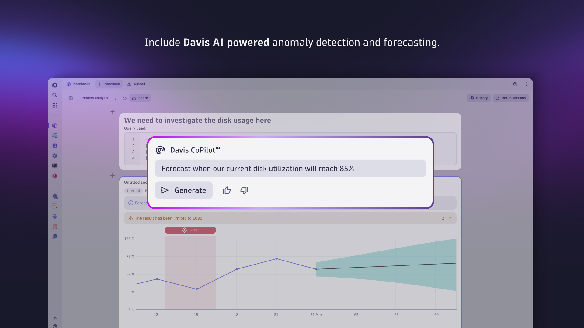 Include Davis AI powered anomaly detection and forecasting.