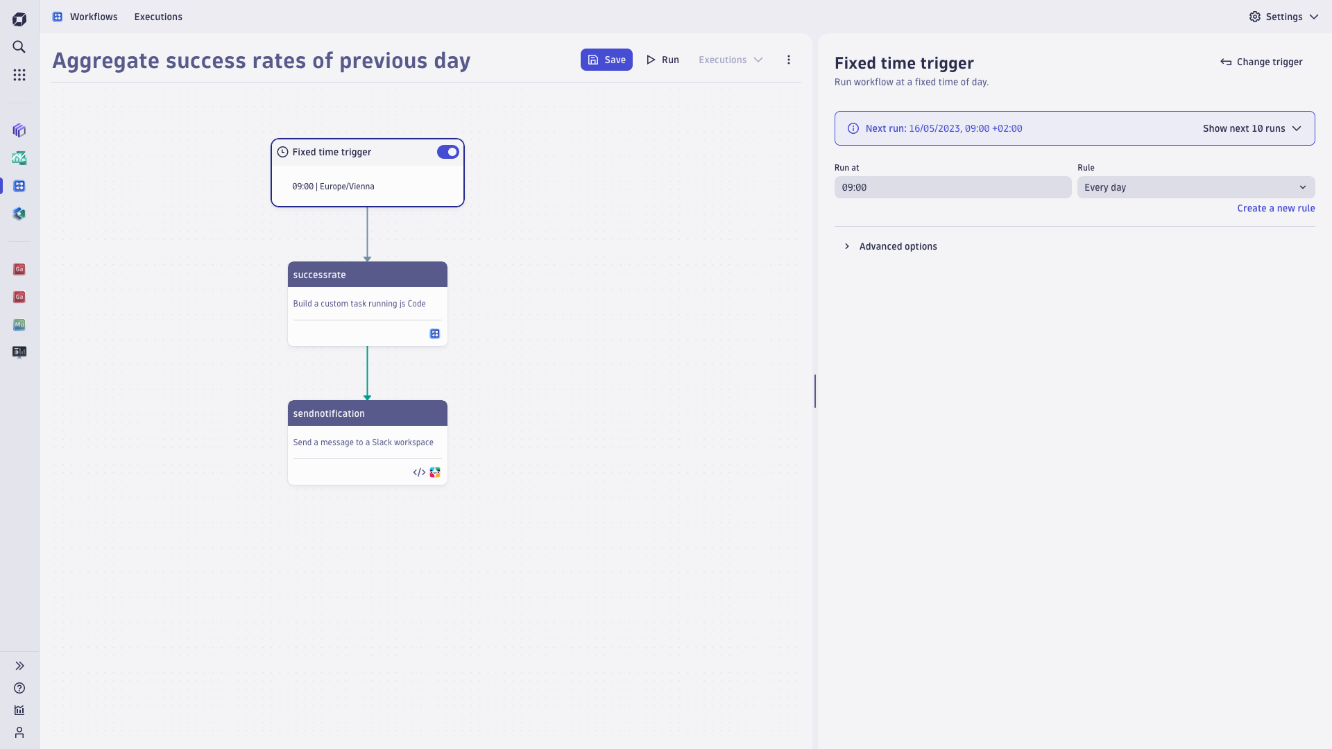 You can easily create a workflow to notify you when your success rate drops.