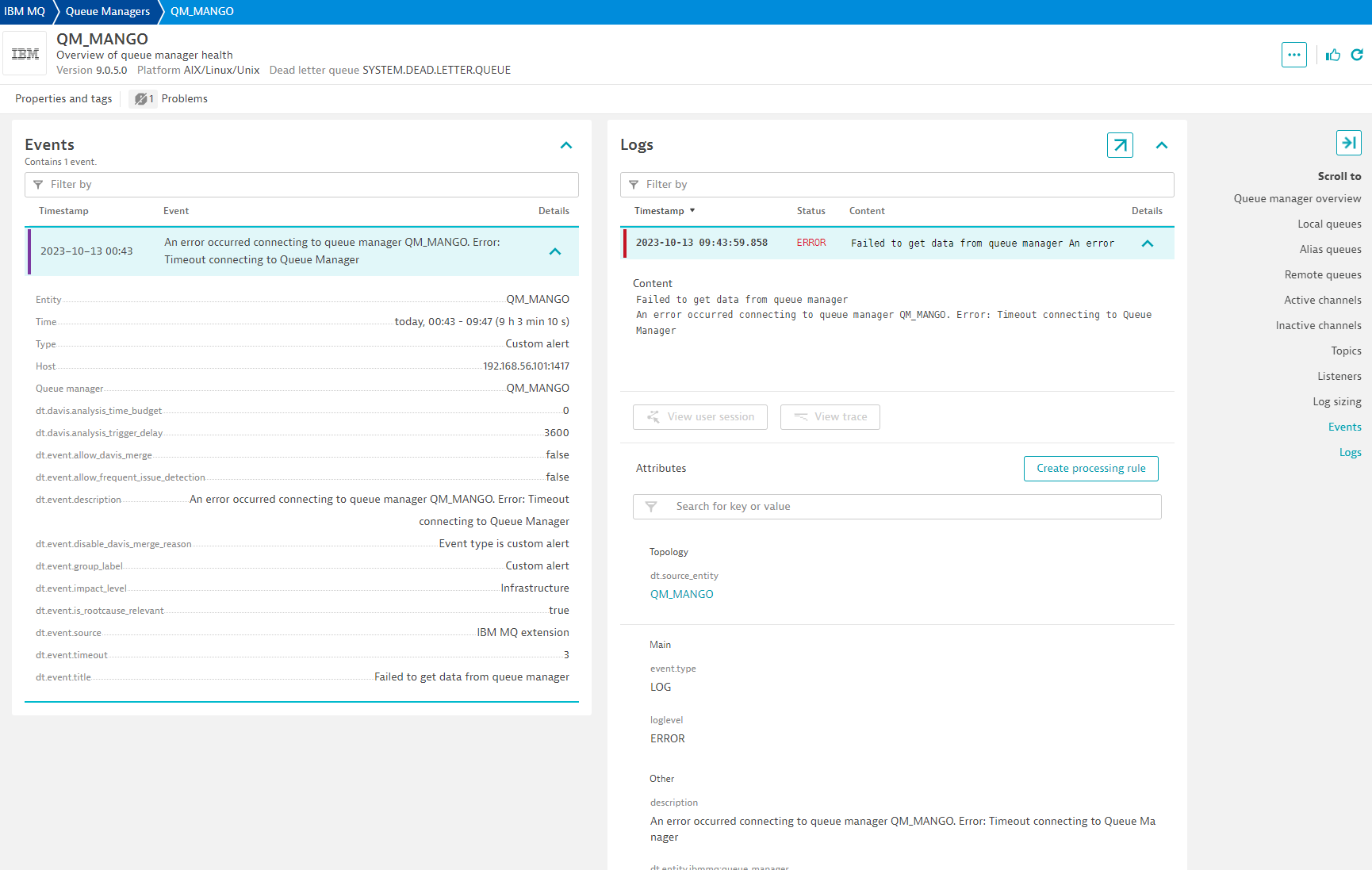 Logs and Events related to a the Queue Manager entity are also included in the Queue Manager UA screen, providing a comprehensive view of all happenings related to a Queue Manager.