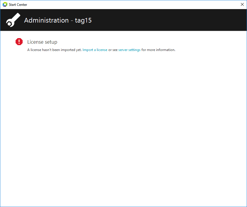 Start Center > Administration pane of an unlicensed product