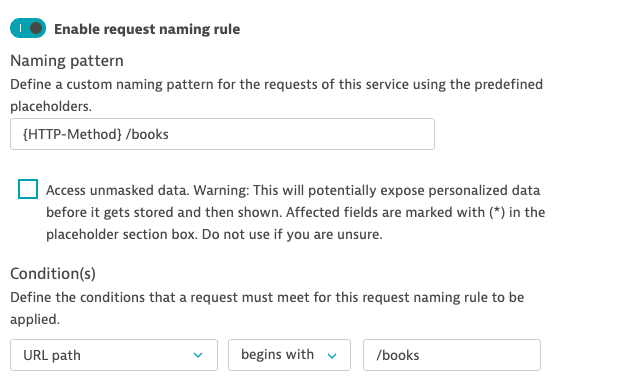 Request naming rule configuration with the pattern {HTTP-Method} /books and a condition for URL path begins with /books