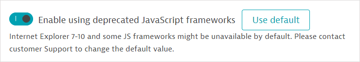 Enable support for deprecated JS frameworks