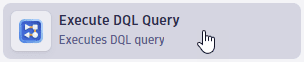 Select "Execute DQL Query" task