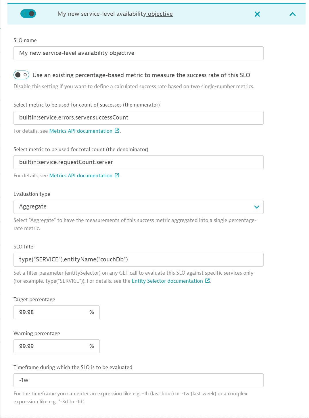 Example configuration of servicelevel objective definitions