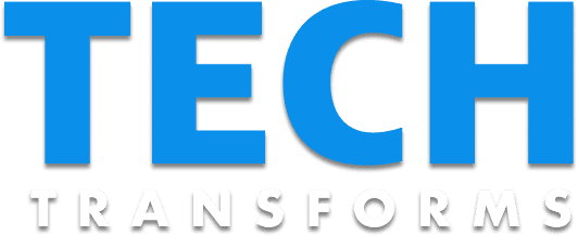Tech Transforms