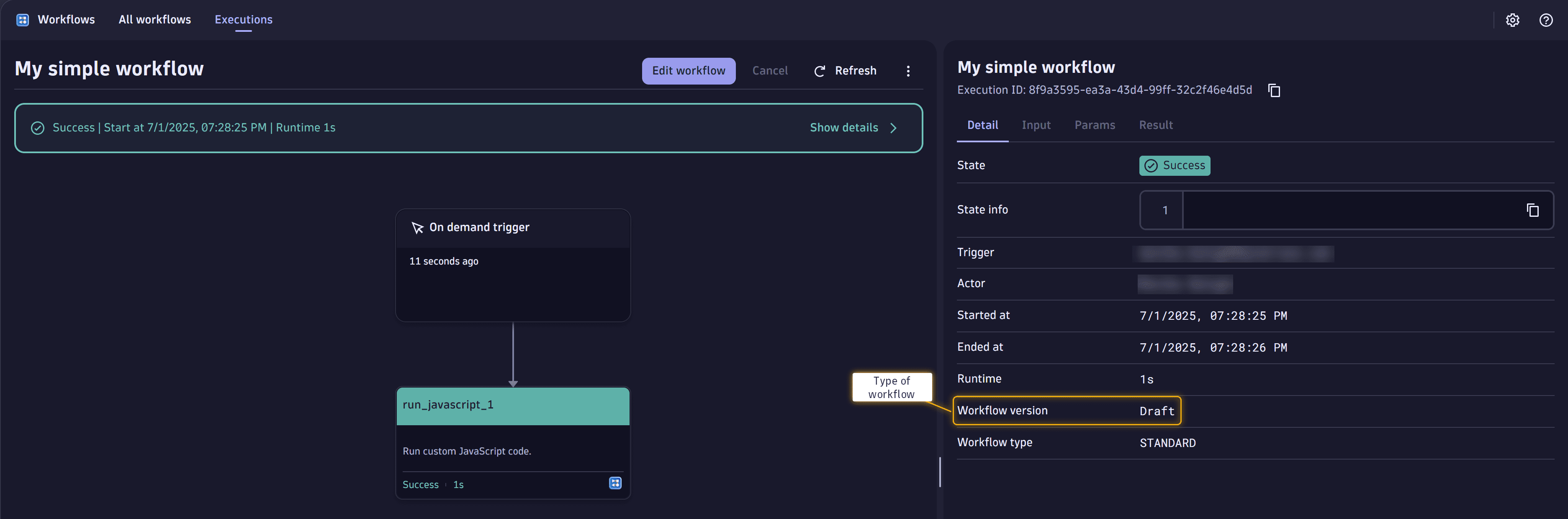 Screenshot is showing an executed workflow and the area on UI where you can find out if workflow was run as a draft or live.