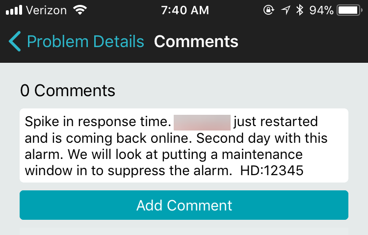 The comment feature allows the On-Call team to update status. Either directly in the mobile app, through the webui or even through 3rd party tools via the Dynatrace Problem API