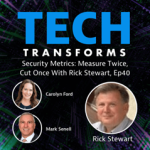 Tech Transforms with Rick Stewart