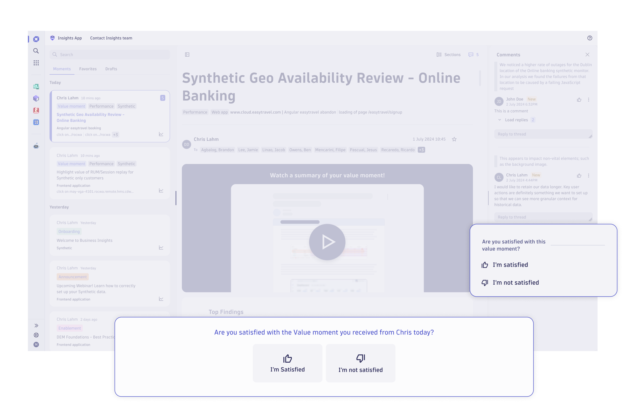 Figure 5. Each moment offers a dedicated feedback section, allowing you to quickly indicate value and direct the Business Insights team’s future analysis and priorities.